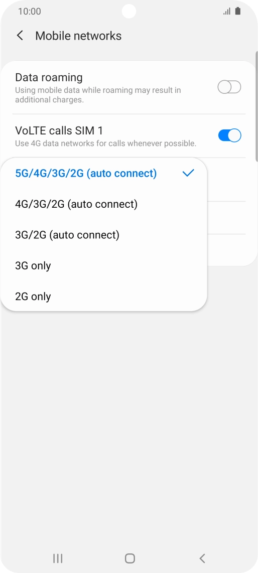 Press the required network mode. Press the required network mode.