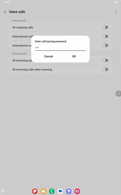 Key in your barring password and press OK. Key in your barring password and press OK.