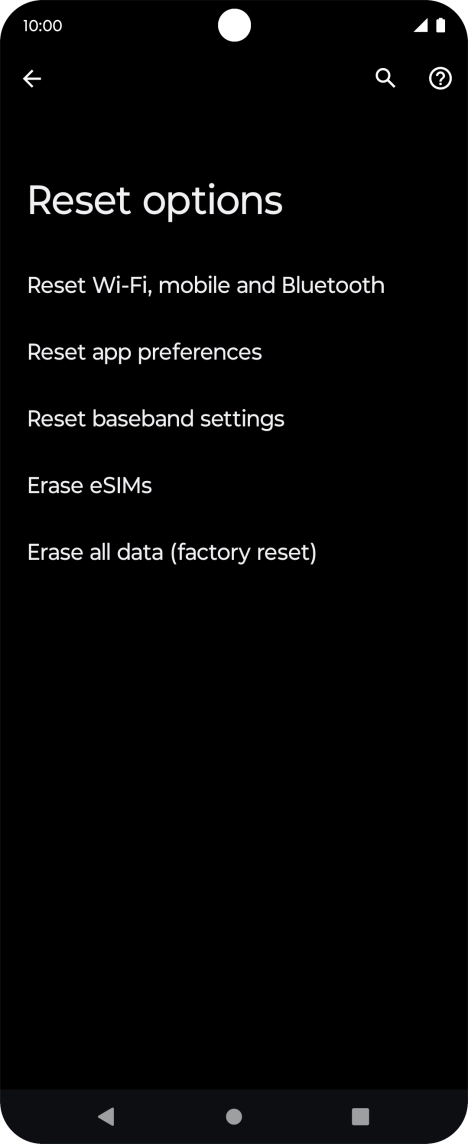Press Erase all data (factory reset). Press Erase all data (factory reset).