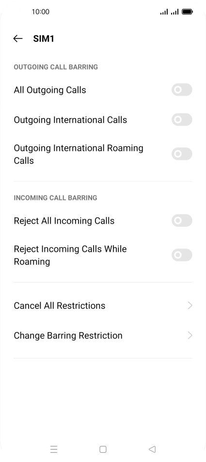Press the indicator next to the required barring type to turn the function on or off. Press the indicator next to the required barring type to turn the function on or off.