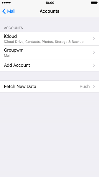 Press the name of the email account you've just set up. Press the name of the email account you've just set up.