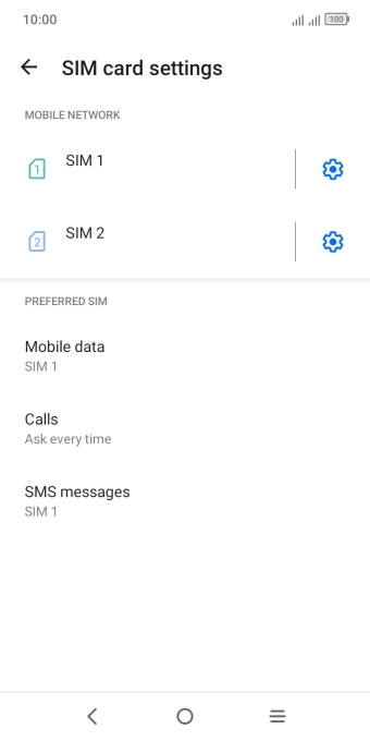 Press the required SIM. Press the required SIM.