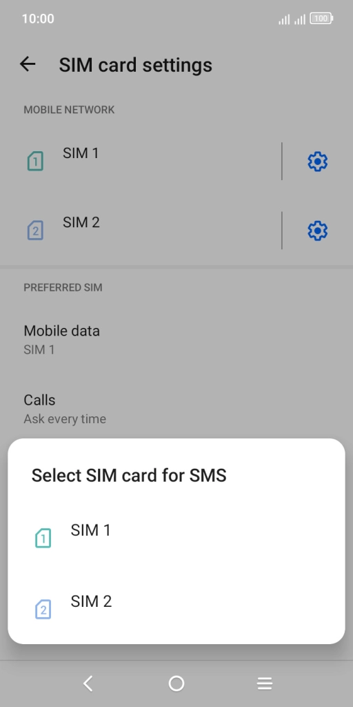 Press the required SIM. Press the required SIM.