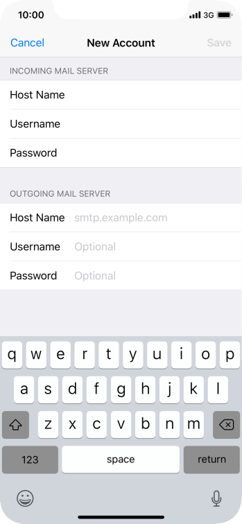 Press Host Name and key in the name of your email provider's outgoing server. Press Host Name and key in the name of your email provider's outgoing server.