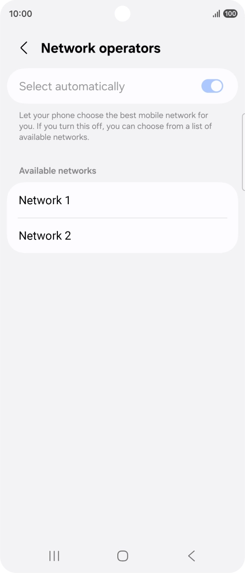 Press the required network. Press the required network.