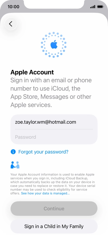 Press Password and key in the password for your Apple Account. Press Password and key in the password for your Apple Account.
