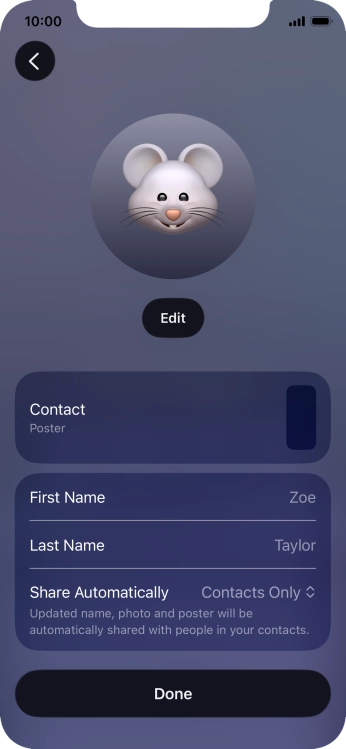 Press the name fields and follow the instructions on the screen to edit your name on the Contact Poster. Press the name fields and follow the instructions on the screen to edit your name on the Contact Poster.