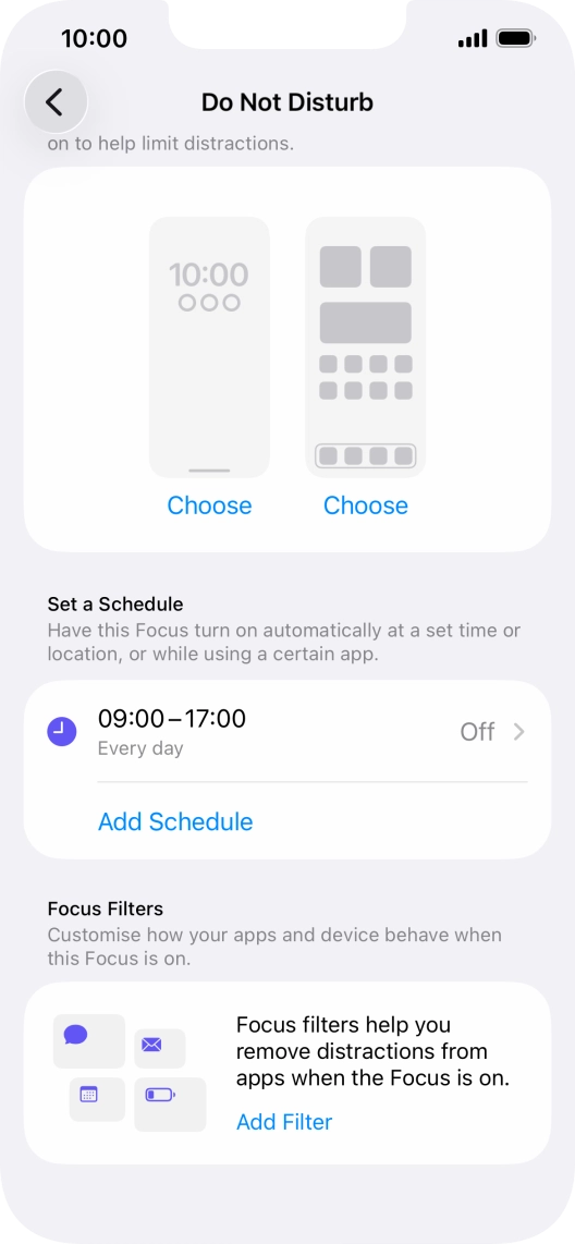 Press Add Schedule and follow the instructions on the screen to select settings for automatic activation of Do Not Disturb. Press Add Schedule and follow the instructions on the screen to select settings for automatic activation of Do Not Disturb.