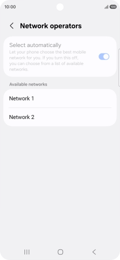 Press the required network. Press the required network.