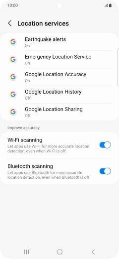 Press Google Location Accuracy. Press Google Location Accuracy.