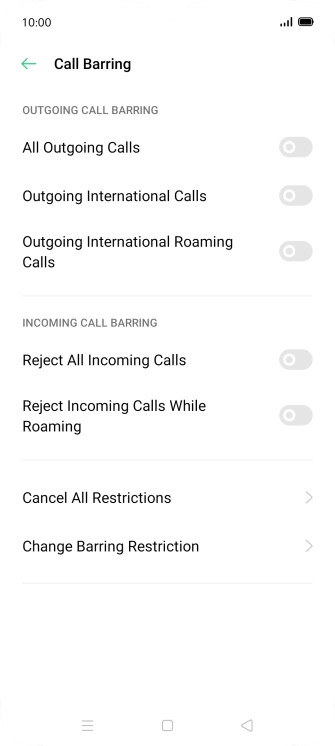 Press the indicator next to the required barring type to turn the function on or off. Press the indicator next to the required barring type to turn the function on or off.