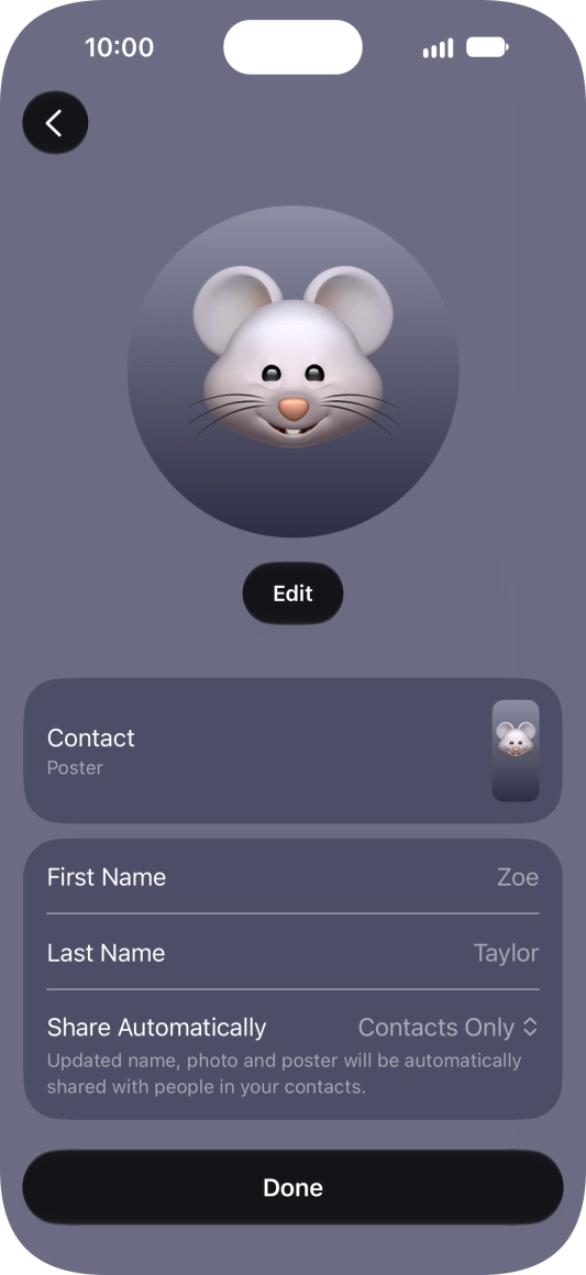 Press the name fields and follow the instructions on the screen to edit your name on the Contact Poster. Press the name fields and follow the instructions on the screen to edit your name on the Contact Poster.
