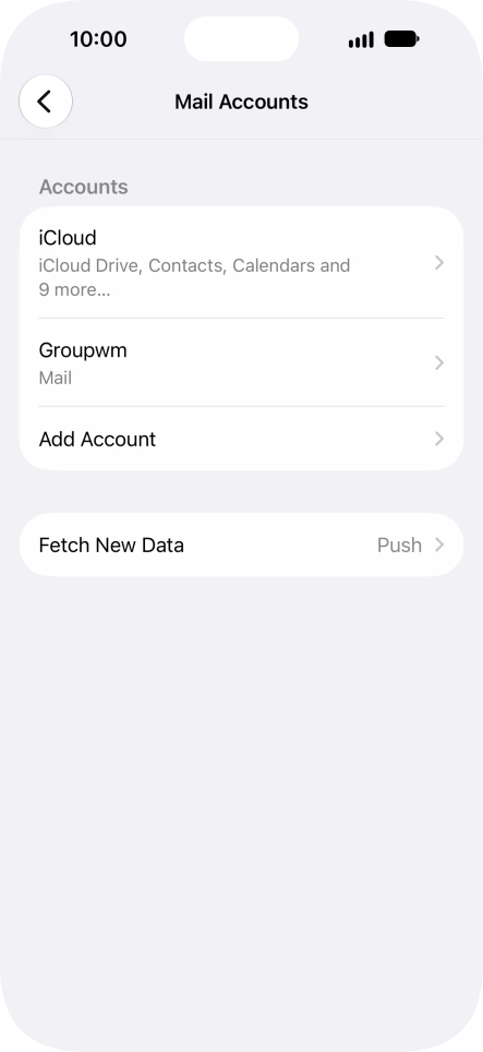 Press the name of the email account you've just set up. Press the name of the email account you've just set up.
