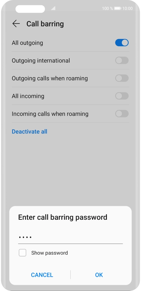 Key in your barring password and press OK. Key in your barring password and press OK.