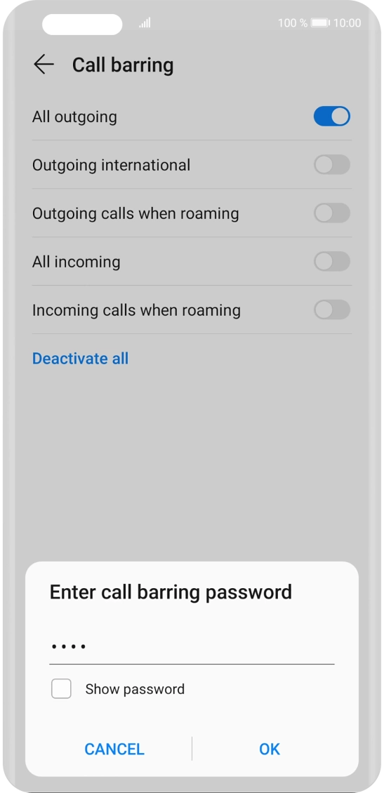Key in your barring password and press OK. Key in your barring password and press OK.