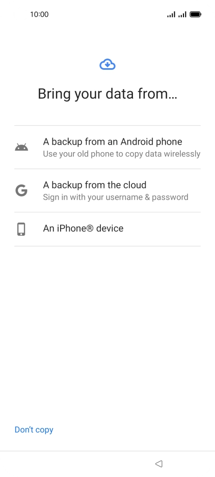 Press the required setting and follow the instructions on the screen to transfer the content from another phone. Press the required setting and follow the instructions on the screen to transfer the content from another phone.