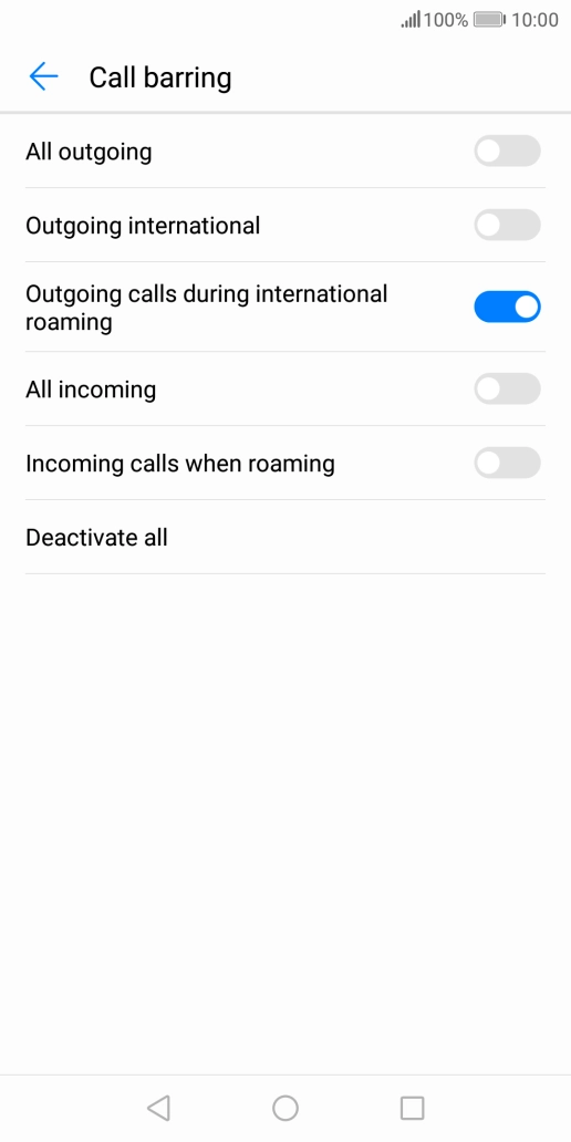 Press the indicator next to the required barring type to turn the function on or off. Press the indicator next to the required barring type to turn the function on or off.