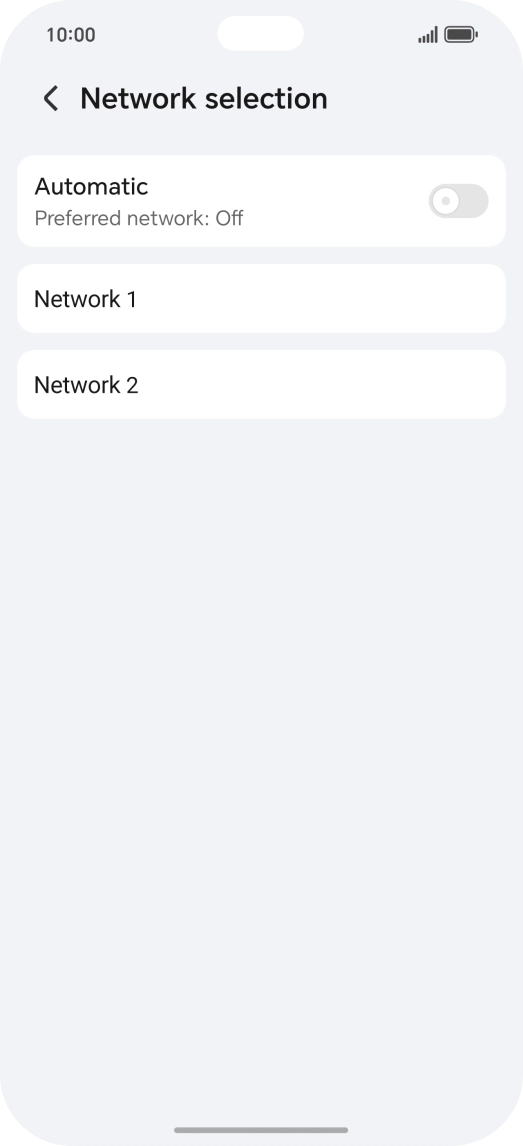 Press the required network. Press the required network.