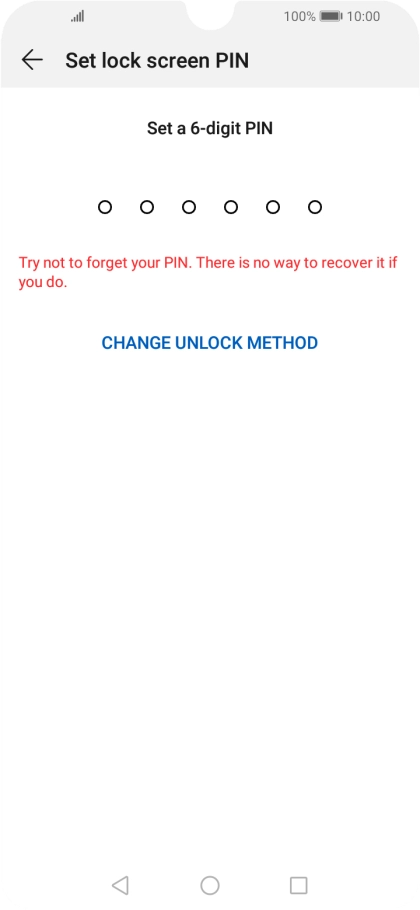 Press CHANGE UNLOCK METHOD. Press CHANGE UNLOCK METHOD.