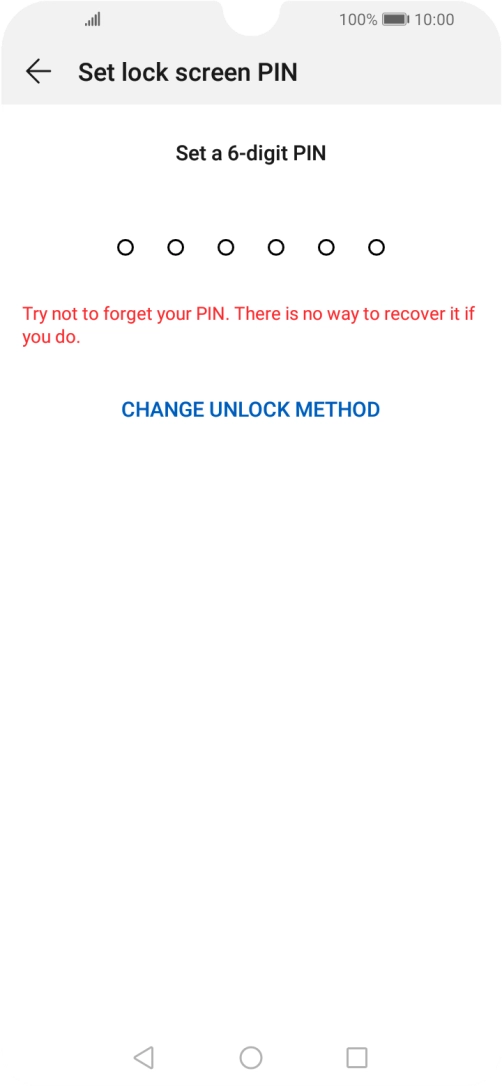 Press CHANGE UNLOCK METHOD. Press CHANGE UNLOCK METHOD.