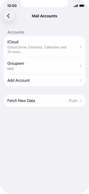 Press the name of the email account you've just set up. Press the name of the email account you've just set up.