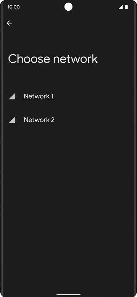 Press the required network. Press the required network.