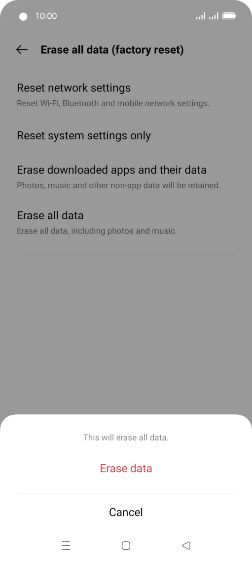 Press Erase data. Press Erase data.