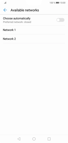 Press the required network. Press the required network.