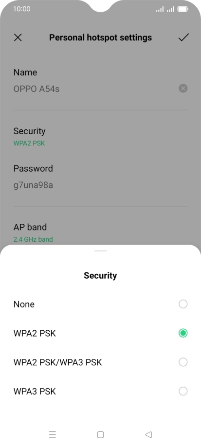 Press WPA3 PSK to password protect your Wi-Fi hotspot. Press WPA3 PSK to password protect your Wi-Fi hotspot.