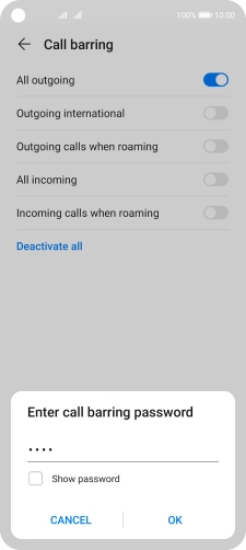 Key in your barring password and press OK. Key in your barring password and press OK.
