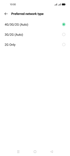 Press the required network mode. Press the required network mode.