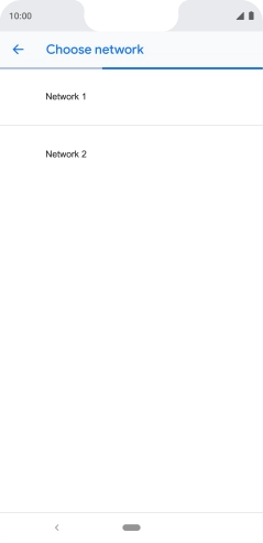 Press the required network. Press the required network.