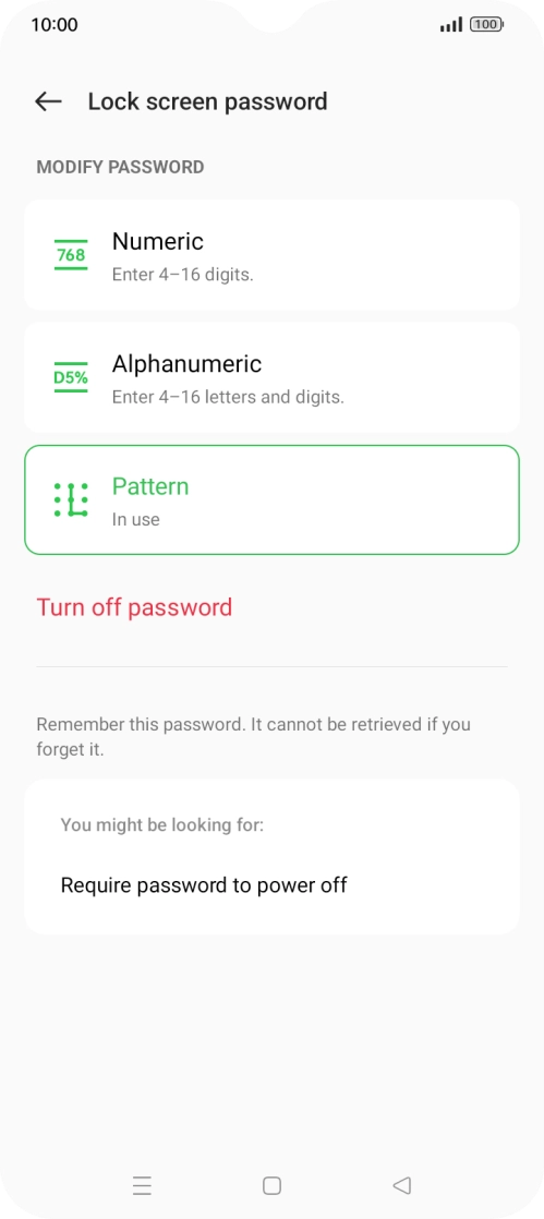 Press Turn off password. Press Turn off password.