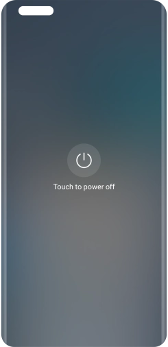 Press Touch to power off. Press Touch to power off.