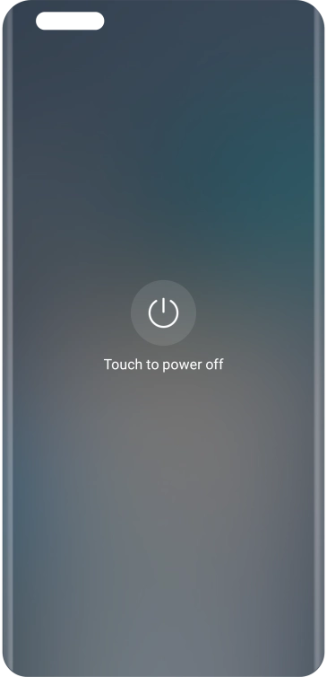 Press Touch to power off. Press Touch to power off.