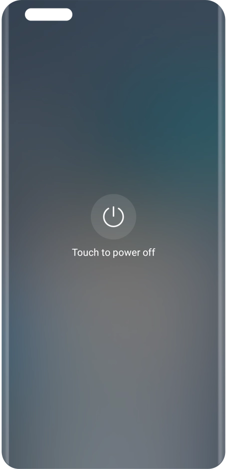 Press Touch to power off. Press Touch to power off.