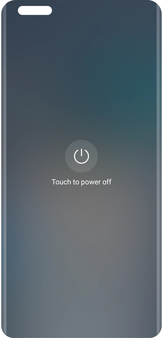 Press Touch to power off. Press Touch to power off.