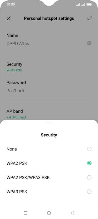 Press WPA3 PSK to password protect your Wi-Fi hotspot. Press WPA3 PSK to password protect your Wi-Fi hotspot.