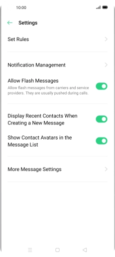 Press More Message Settings. Press More Message Settings.