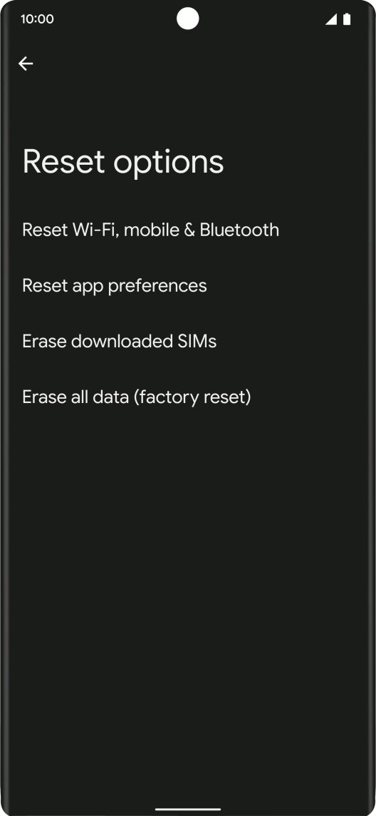 Press Erase all data (factory reset). Press Erase all data (factory reset).