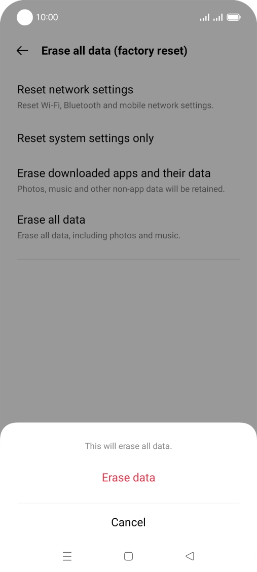 Press Erase data. Press Erase data.