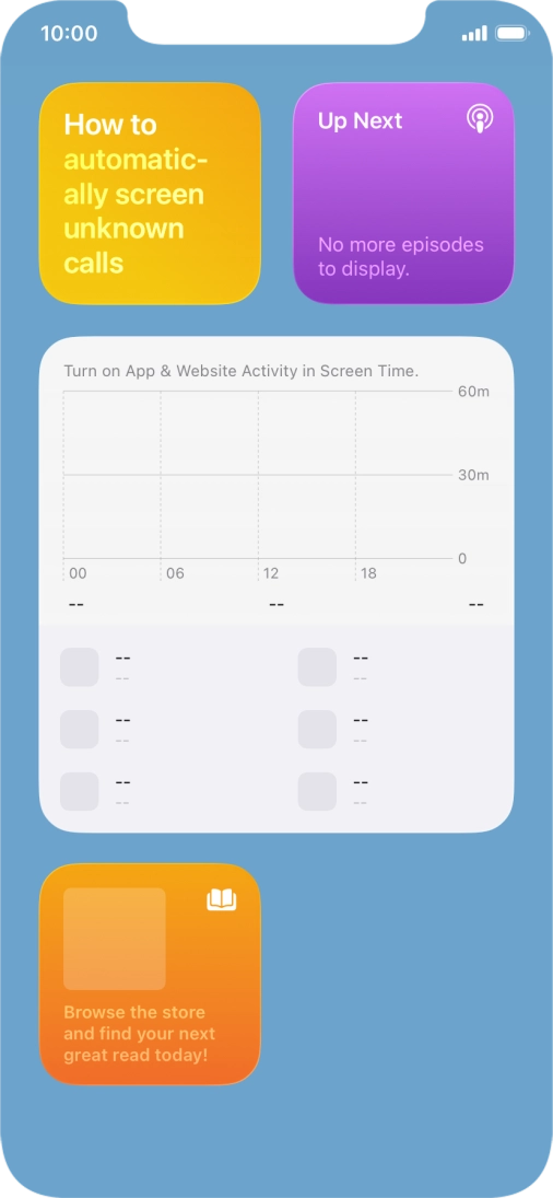 Press and hold the required widget until a pop-up menu is displayed. Press and hold the required widget until a pop-up menu is displayed.