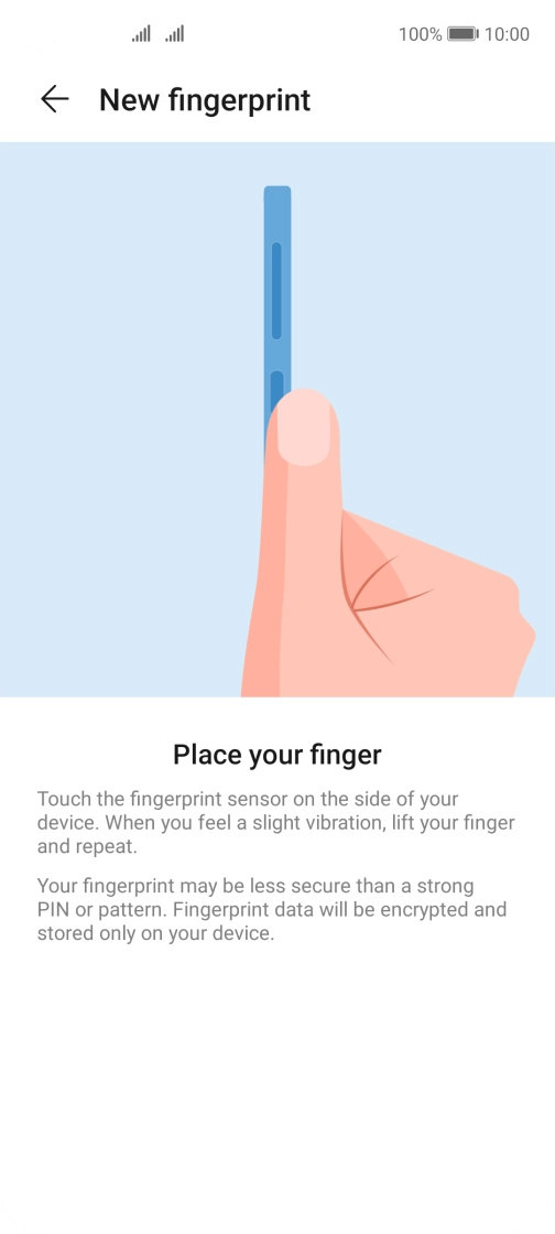 Follow the instructions on the screen to create the phone lock code using your fingerprint. Follow the instructions on the screen to create the phone lock code using your fingerprint.