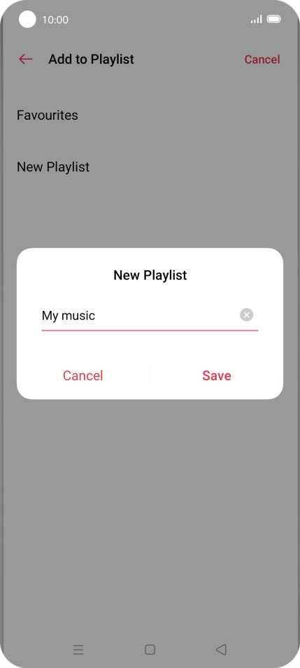 Key in a name for the playlist and press Save. Key in a name for the playlist and press Save.