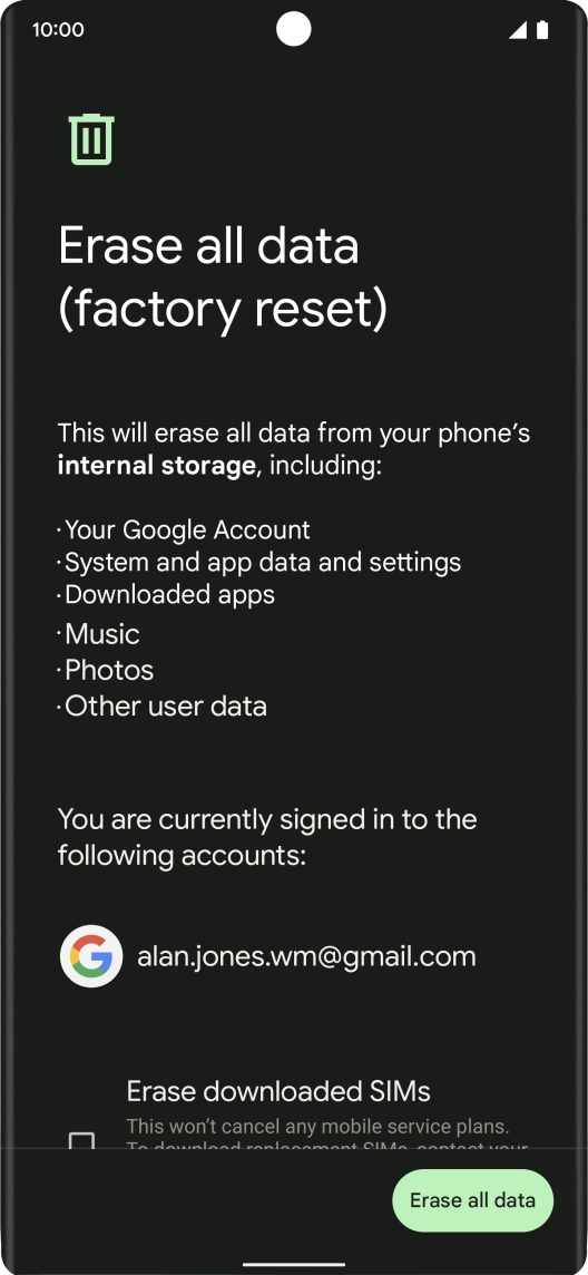 Press Erase all data. Press Erase all data.