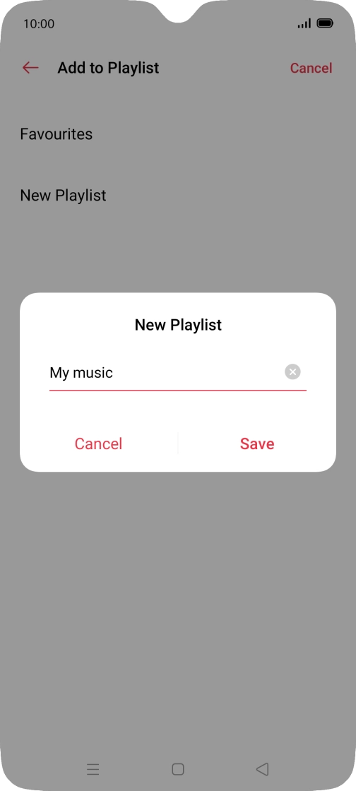 Key in a name for the playlist and press Save. Key in a name for the playlist and press Save.