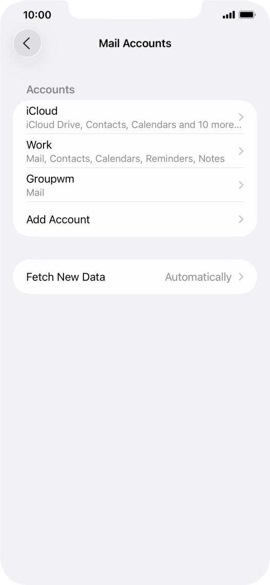 Press the name of the email account you've just set up. Press the name of the email account you've just set up.