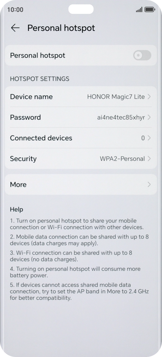Press Device name and key in the required name for the Wi-Fi hotspot. Press Device name and key in the required name for the Wi-Fi hotspot.