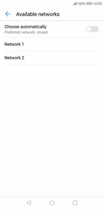 Press the required network. Press the required network.