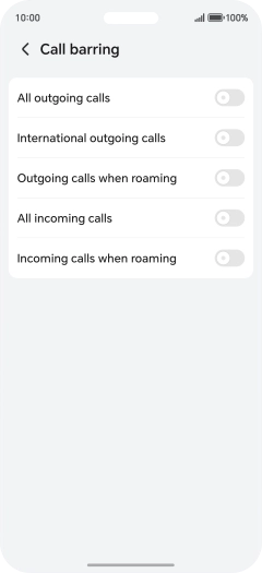 Press the indicator next to the required barring type to turn the function on or off. Press the indicator next to the required barring type to turn the function on or off.